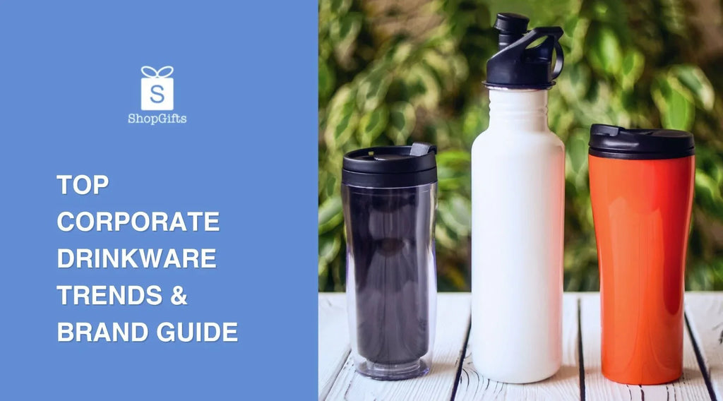 Top Corporate Drinkware Trends & Brand Guide