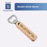 Wooden bottle opener with engraved text on a white background, branded 'ShopGifts'.