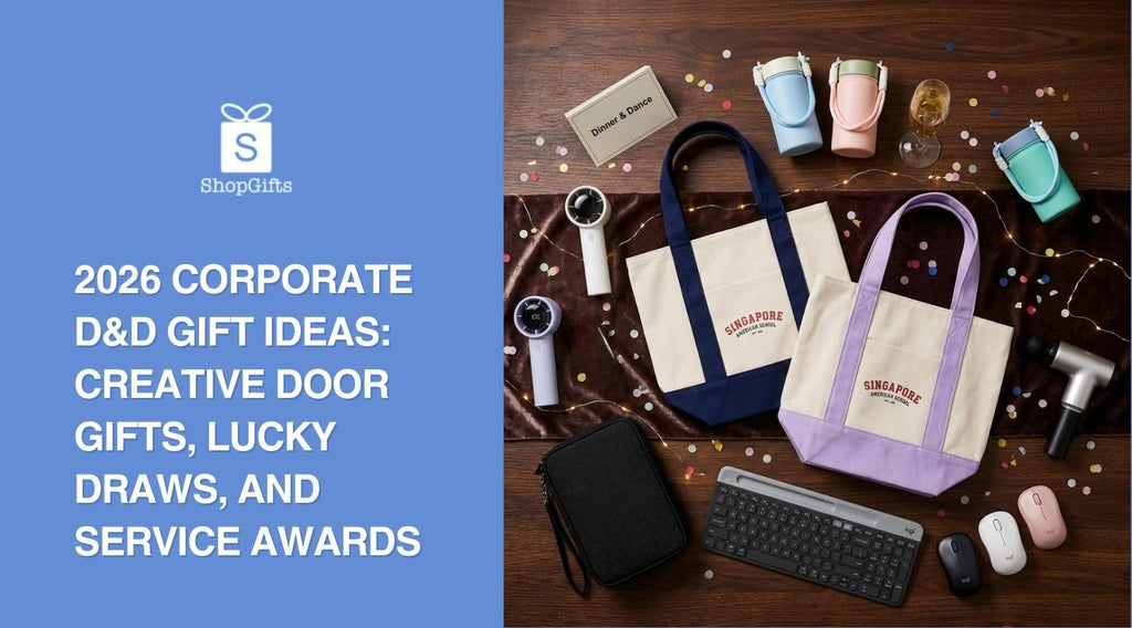 2026 Company D&D Gift Ideas: Creative Door Gifts, Lucky Draws, and Service Awards