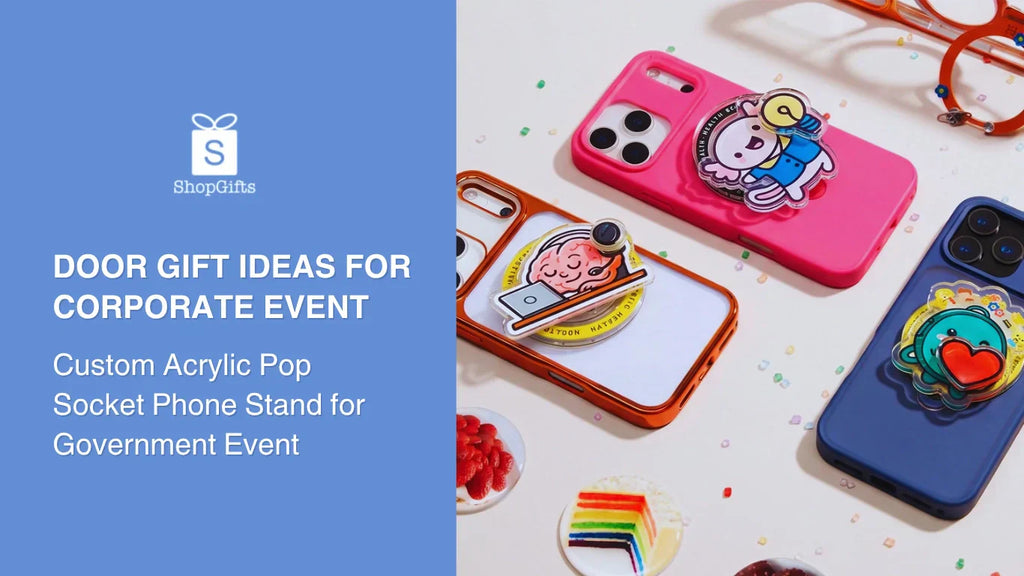 Door Gift Ideas for Corporate Event | Custom Acrylic Pop Socket Phone Stand for Government Event