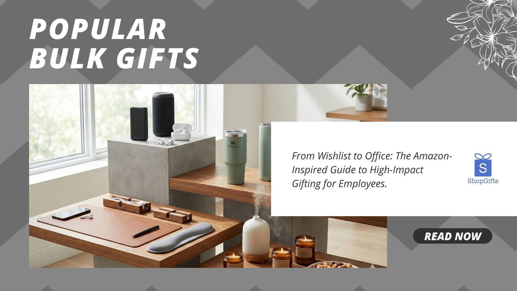 Popular Amazon Bulk Gift Ideas for Staff Appreciation