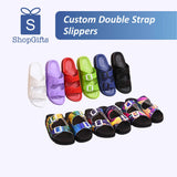 Custom Double Strap Slippers